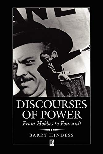 Discourses of Power: From Hobbes to Foucault