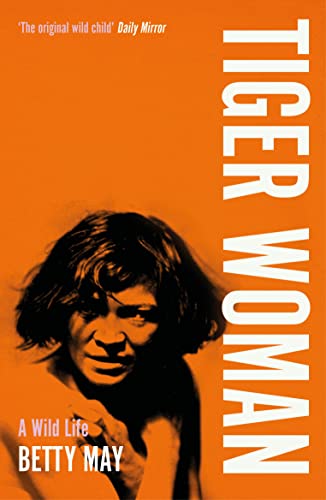 Tiger Woman: A Wild Life – Duckworth 125th anniversary edition