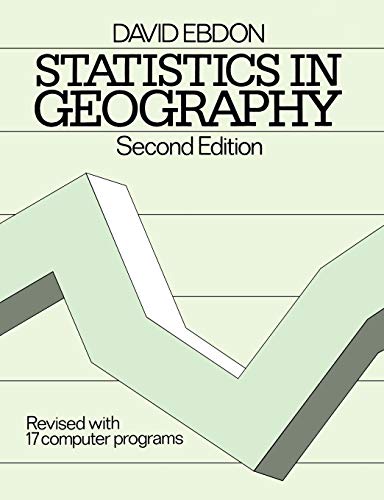 Statistics in Geography: A Practical Approach