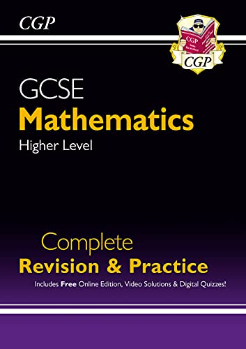 New 2021 GCSE Maths Complete Revision & Practice: Higher inc Online Ed, Videos & Quizzes: perfect for catch-up and the 2022 and 2023 exams (CGP GCSE Maths 9-1 Revision)