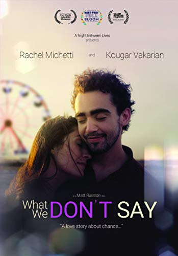 What We Don't Say [DVD]