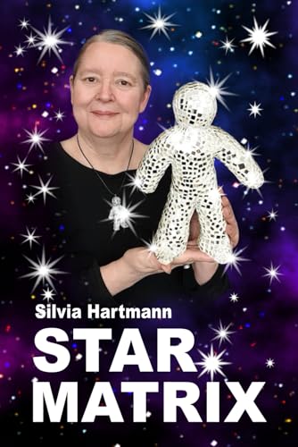 Star Matrix : Discover the true TREASURES & RICHES of YOUR LIFE!