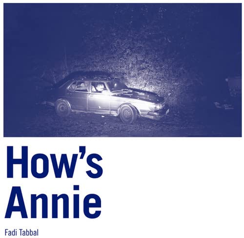 Fadi Tabbal - How's Annie [CD]