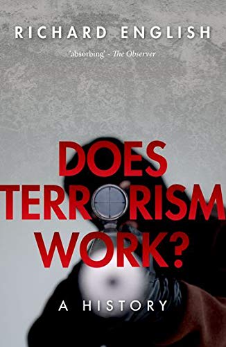 Does Terrorism Work?: A History