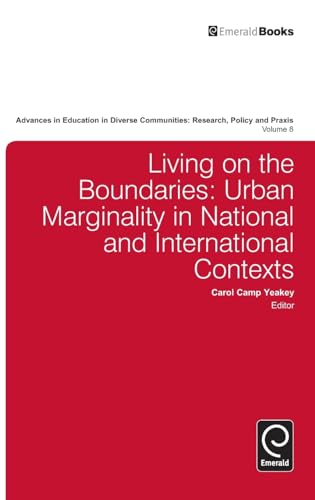 Living on the Boundaries: Urban Marginality in National and International Contexts