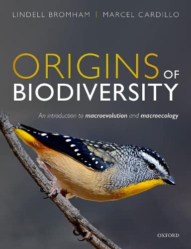 Origins of Biodiversity: An Introduction to Macroevolution and Macroecology