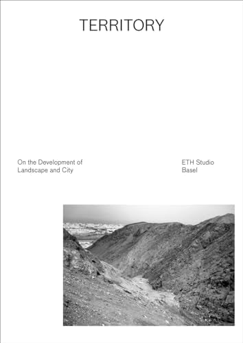Territory - On the Development of Landscape and City