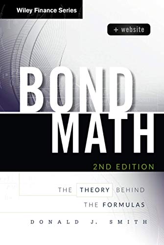 Bond Math: The Theory Behind the Formulas