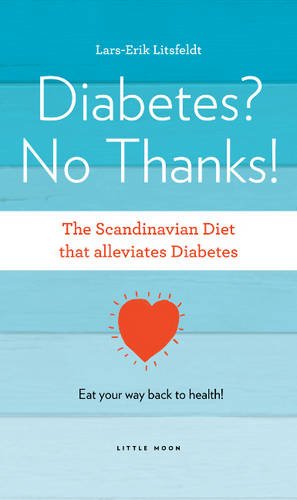 Diabetes, No Thanks! (Scandinavian Diet)