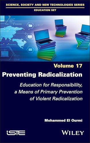 Preventing Radicalization : Education for Responsibility, a Means of Primary Prevention of Violent Radicalization