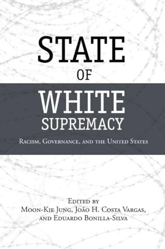 State of White Supremacy: Racism