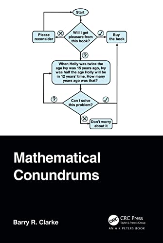 Mathematical Conundrums (AK Peters/CRC Recreational Mathematics Series)