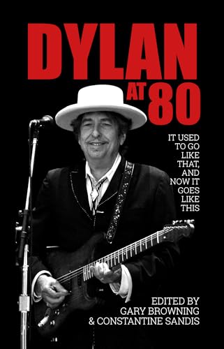 Dylan at 80 : It used to go like that, and now it goes like this