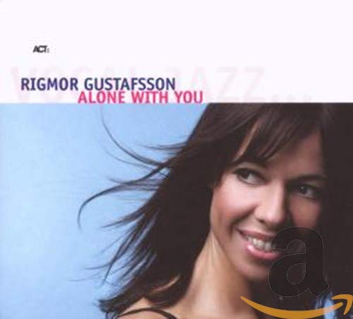 Rigmor Gustafsson - Alone With You [CD]