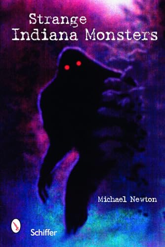 Strange Indiana Monsters