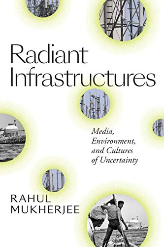 Radiant Infrastructures: Media