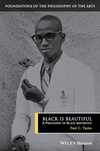 Black Is Beautiful - a Philosophy of Black        Aesthetics