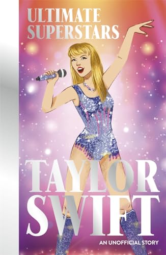 Ultimate Superstars: Taylor Swift : When Dreams Come True