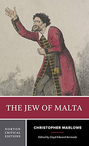 The Jew of Malta : A Norton Critical Edition : 0