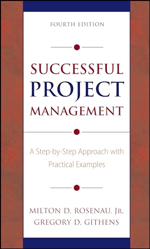 Successful Project Management: a Step-by-step Approach with Practical Examples