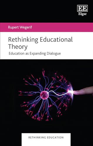 Rethinking Educational Theory : Education as Expanding Dialogue