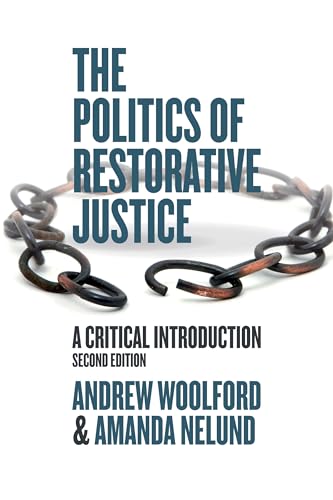 The Politics of Restorative Justice : A Critical Introduction