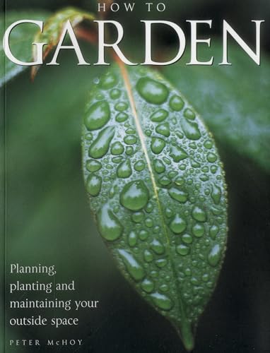 How to Garden