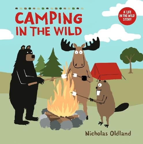 Camping In The Wild [Paperback] [2026] Nicholas Oldland
