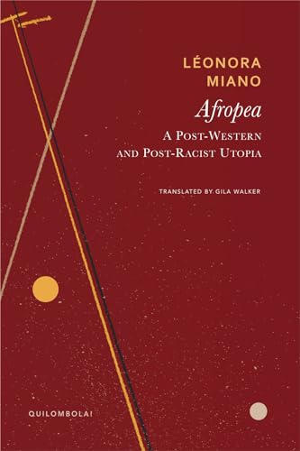 Afropea : A Post-Western and Post-Racist Utopia