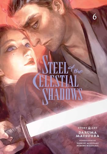 Steel Of The Celestial Shadows, Vol. 6: Volume 6