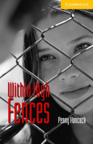 Within High Fences Level 2 (Cambridge English Readers)