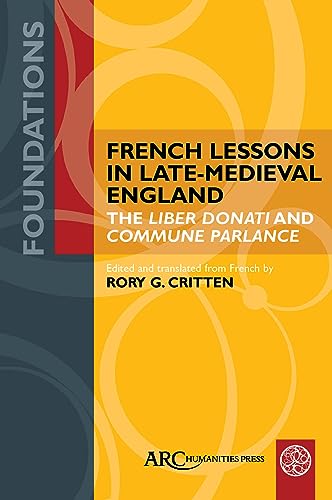 French Lessons in Late-Medieval England : The "Liber Donati" and "Commune Parlance"