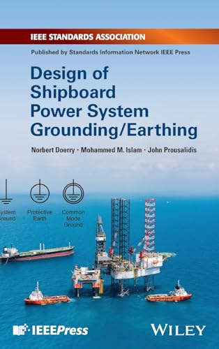 Design of Shipboard Power System Grounding / Earthing