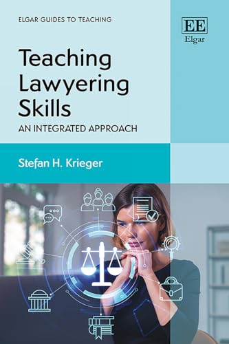 Teaching Lawyering Skills : An Integrated Approach