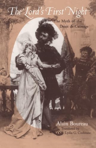 The Lords First Night: The Myth of the Droit de Cuissage