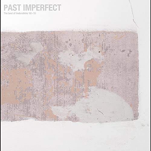 Tindersticks - PAST IMPERFECT, THE BEST OF TINDERSTICKS 92 - 21  [VINYL]