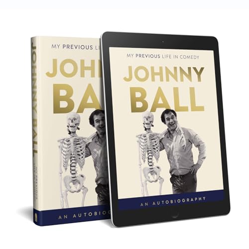 Johnny Ball - My Previous Life in Comedy