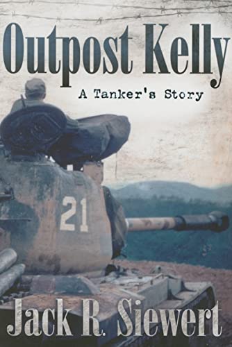 Outpost Kelly : A Tanker's Story
