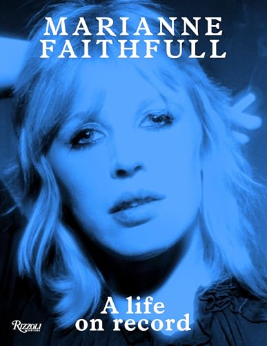 Marianne Faithfull : A Life on Record