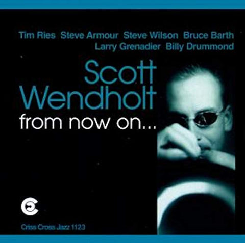 Scott Wendholt - From Now On [CD]