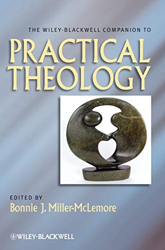 The Wiley-Blackwell Companion to Practical Theology