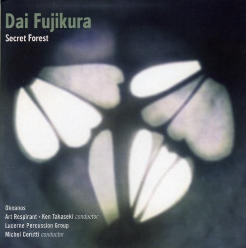 Okeanos - Dai Fujikura - Secret Forest [CD]