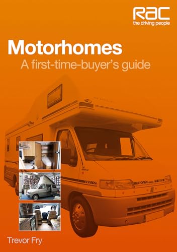 Motorhomes : A First-Time-Buyer’s Guide