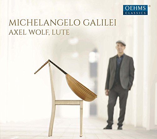 Axel Wolf - Michelangelo Galilei: Lute Sonatas [CD]