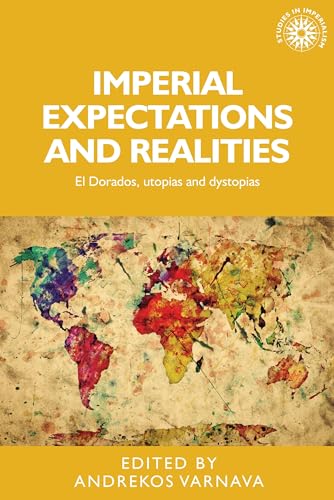 Book cover with world map background and bold title: “Imperial Expectations and Realities.”
