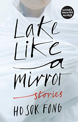 Lake Like a Mirror: Ho Sok Fong
