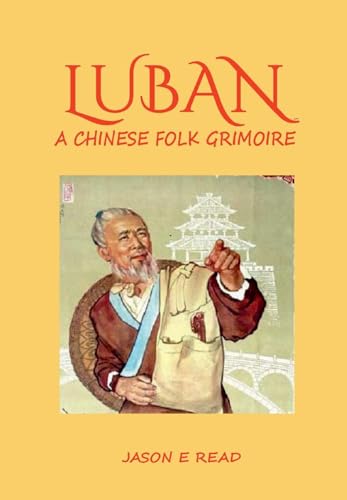 Luban : Chinese Grimoire of Magic and Esoteric Feng Shui