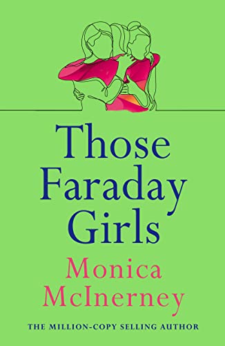 Those Faraday Girls : From the million-copy bestselling author