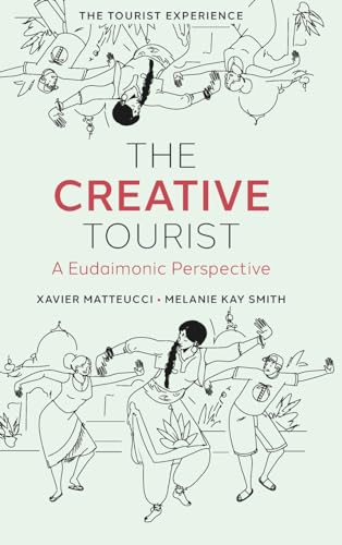 The Creative Tourist : A Eudaimonic Perspective