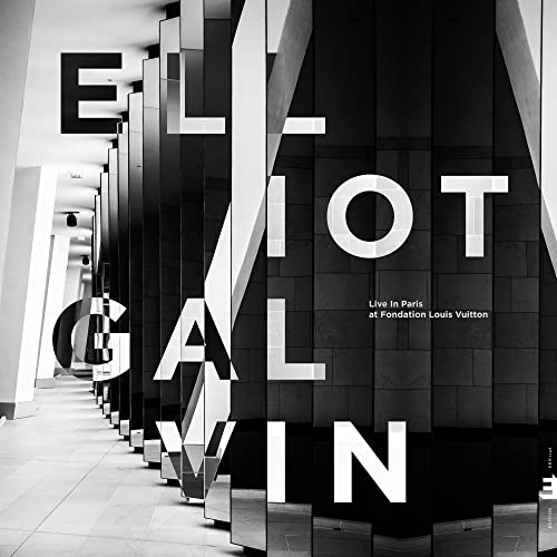 Elliot Galvin - Live In Paris. At Fondation Louis Vuitton [CD]